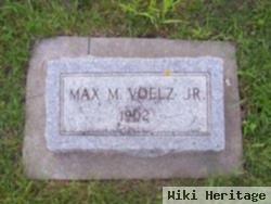 Max M Voelz, Jr