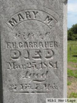 Mary M Carraher