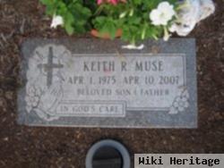 Keith R Muse