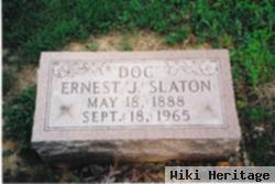 Ernest J. "doc" Slaton