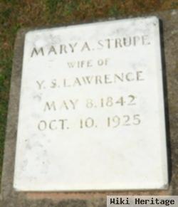 Mary A. Strupe Lawrence