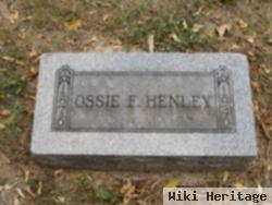 Ossie F. Henley