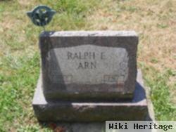 Ralph E Arn