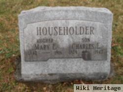 Mary E Householder