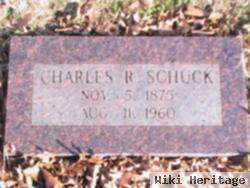 Charles R Schuck