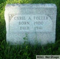 Cyril A. Foller