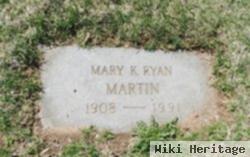 Mary K Ryan Martin