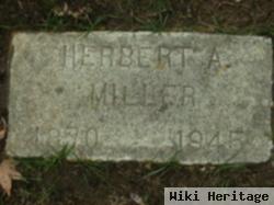 Herbert A Miller