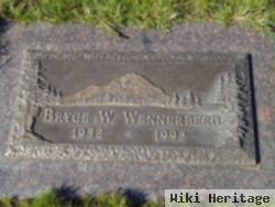 Bryce W Wennerberg