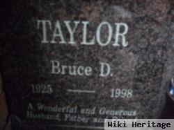 Bruce D Taylor