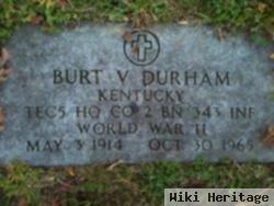 Burt V. Durham