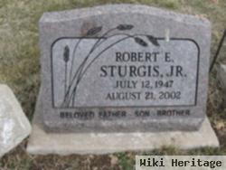 Robert E. Sturgis, Jr