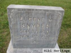 Eugene M. Snyder