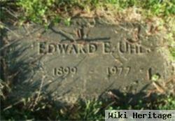 Edward E Uhl