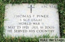 Thomas F Piner