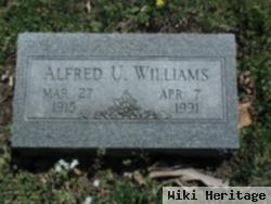 Alfred U Williams