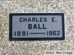 Charles E Ball