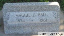 Maggie E Ball