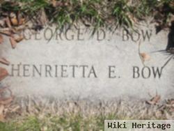 Henrietta E Bow