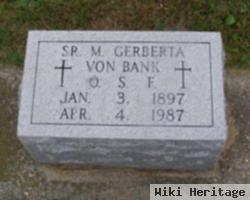 Sr Gerberta Von Bank