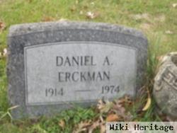 Daniel A Erckman