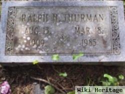 Ralph H Thurman