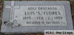 Luis S Flores