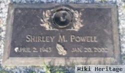 Shirley M Powell