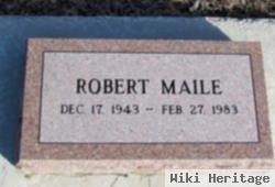 Robert A. Maile