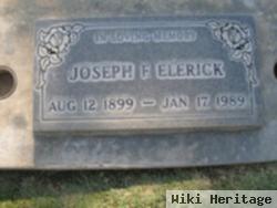 Joseph F Elerick