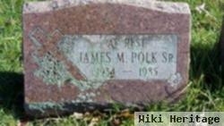 James M. Polk, Sr