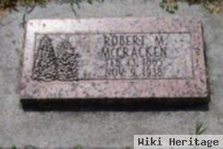 Robert M Mccracken