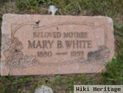 Mary B. White