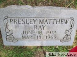 Presley Matthew Ray