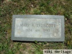 Mary K Miller Truscott