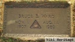 Bruce B Ward