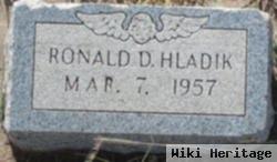 Ronald D Hladik