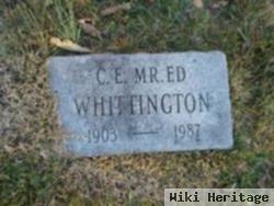 C. E. "mr. Ed" Whittington