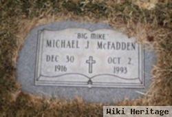 Michael J "big Mike" Mcfadden