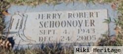 Jerry Robert Schoonover