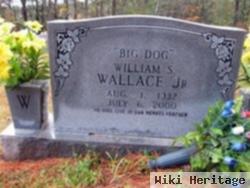 William S. "big Dog" Wallace