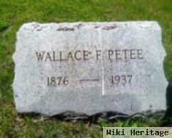 Wallace Francis Petee