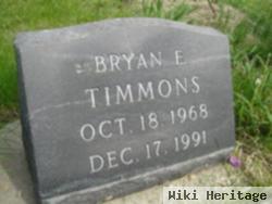 Bryan E Timmons