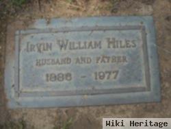 Irvin W Hiles