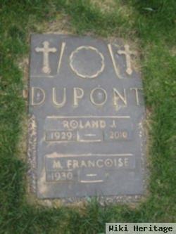 Roland J Dupont