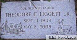 Theodore F Liggett, Jr