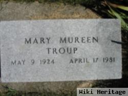 Mary Mureen Troup