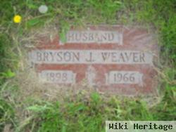 Bryson J Weaver