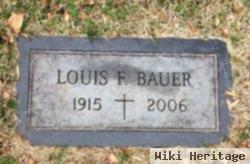 Louis F. Bauer