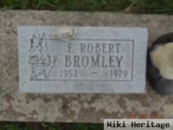 F Robert Bromley